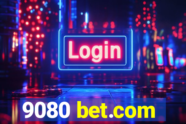 9080 bet.com